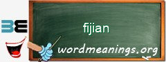 WordMeaning blackboard for fijian